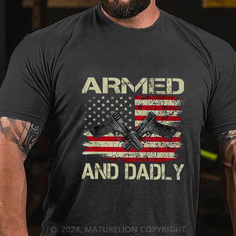 Maturelion Men's T-Shirt Armed And Dadly Cotton T-Shirt