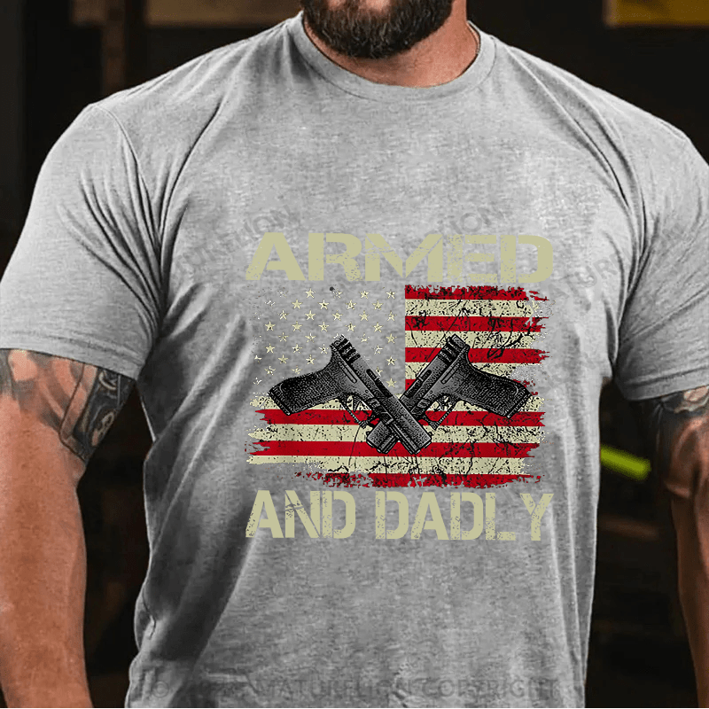 Maturelion Men's T-Shirt Armed And Dadly Cotton T-Shirt