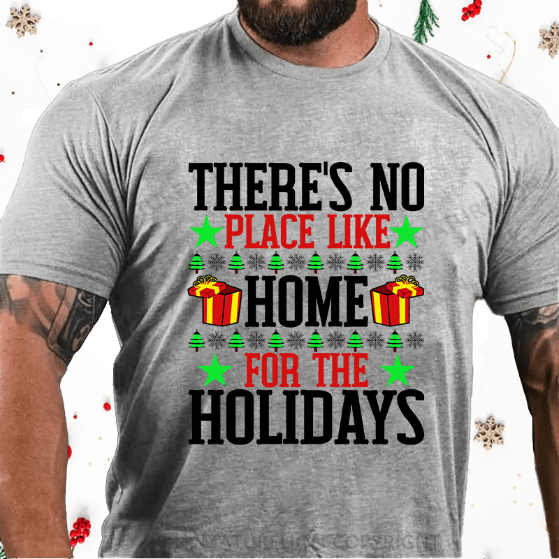 Maturelion Christmas T-Shirt There's No Place Like Home For The Holidays Cotton T-Shirt
