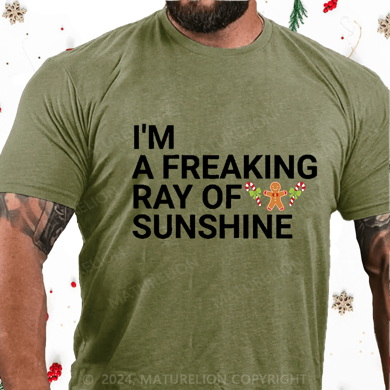 Maturelion Christmas T-Shirt I'm A Freaking Ray Of Sunshine Funny Joke Cotton T-shirt