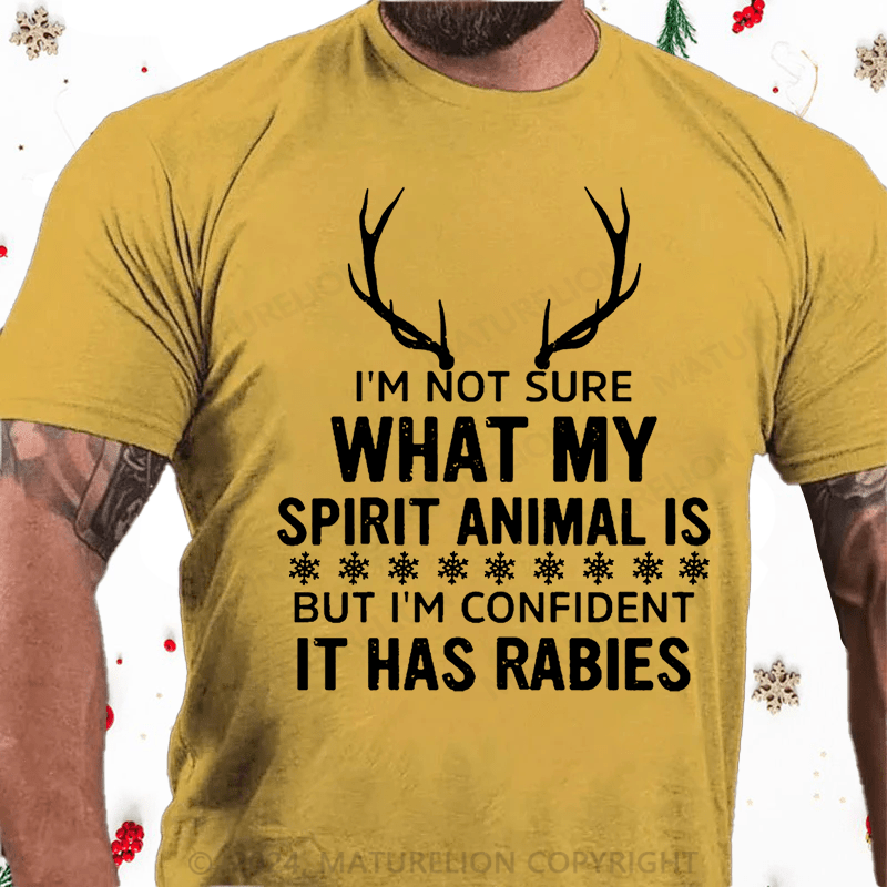 Maturelion Christmas T-Shirt I'm Not Sure What My Spirit Animal Is But I'm Confident It Has Rabies Cotton T-shirt
