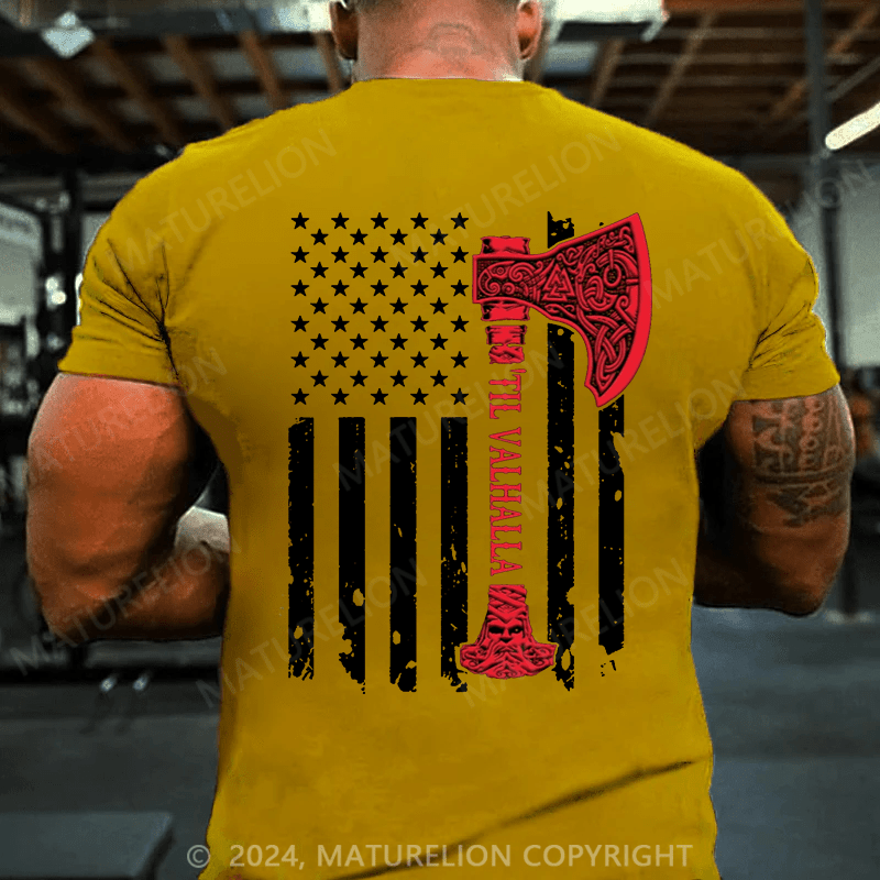 Maturelion Men's T-Shirt American Viking Axe Flag Til Valhalla Norse Mythology Shirt Cotton T-shirt