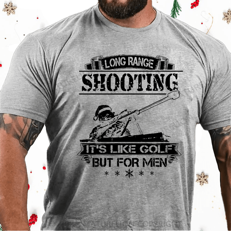 Maturelion Christmas T-Shirt Long Range Shooting It's Like Golf But For Men T-Shirt