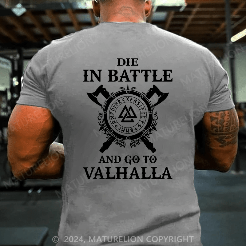 Maturelion Christmas T-Shirt Die In Battle And Go To Valhalla T-Shirt