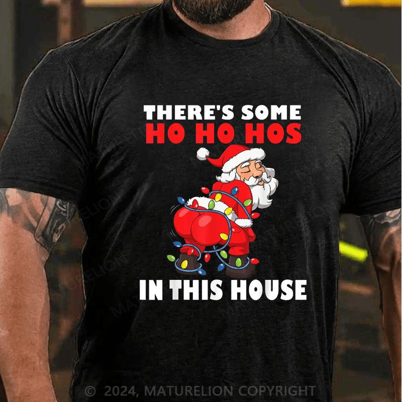 Maturelion Christmas T-Shirt Mens Twerking Santa Claus There's Some Ho Ho Hos In This House T-Shirt