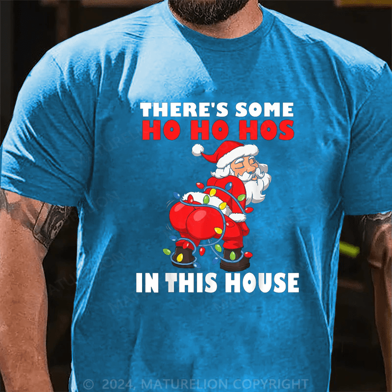 Maturelion Christmas T-Shirt Mens Twerking Santa Claus There's Some Ho Ho Hos In This House T-Shirt