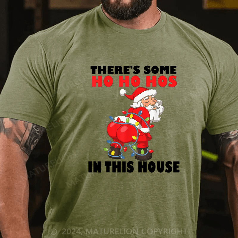 Maturelion Christmas T-Shirt Mens Twerking Santa Claus There's Some Ho Ho Hos In This House T-Shirt