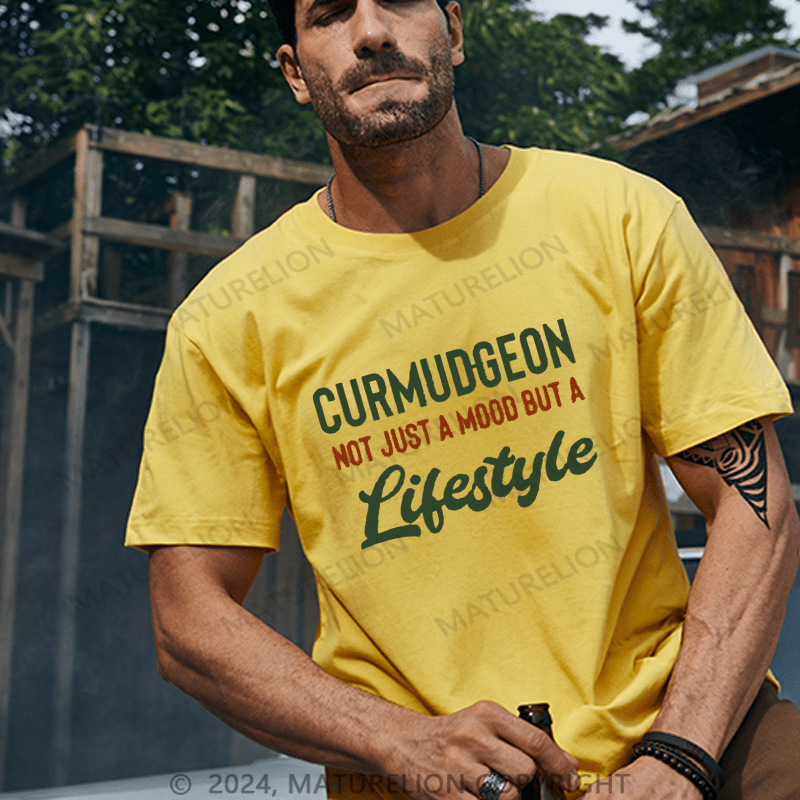 Maturelion Men's T-Shirt Curmudgeon Not Just A Mood But A Lifestyle T-Shirt