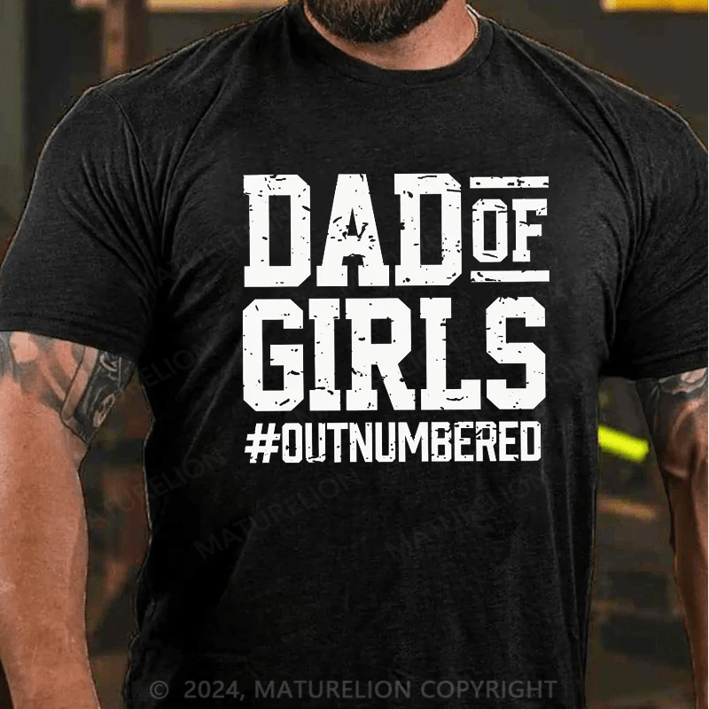 Maturelion Men's T-Shirt Dad of Girls T-Shirt