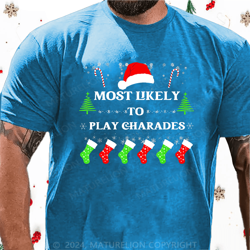 Maturelion Christmas T-Shirt Most Likely To Play Charades Family Christmas Santa Hat T-Shirt