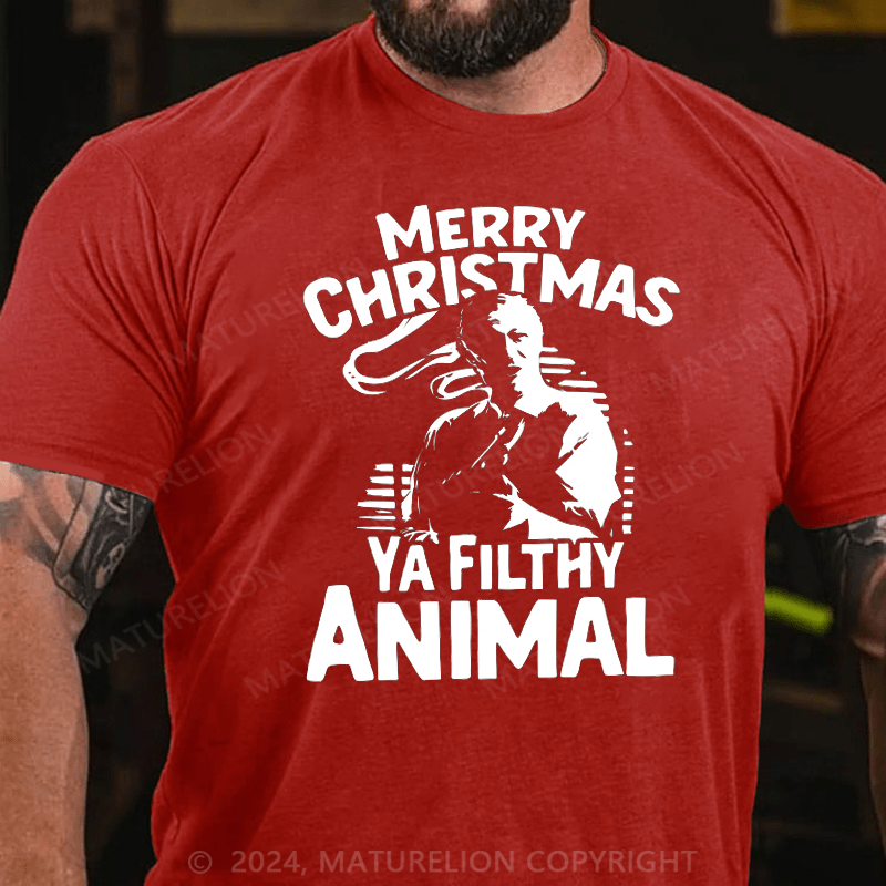 Maturelion Christmas T-Shirt Merry Christmas Ya Filthy Animal T-Shirt