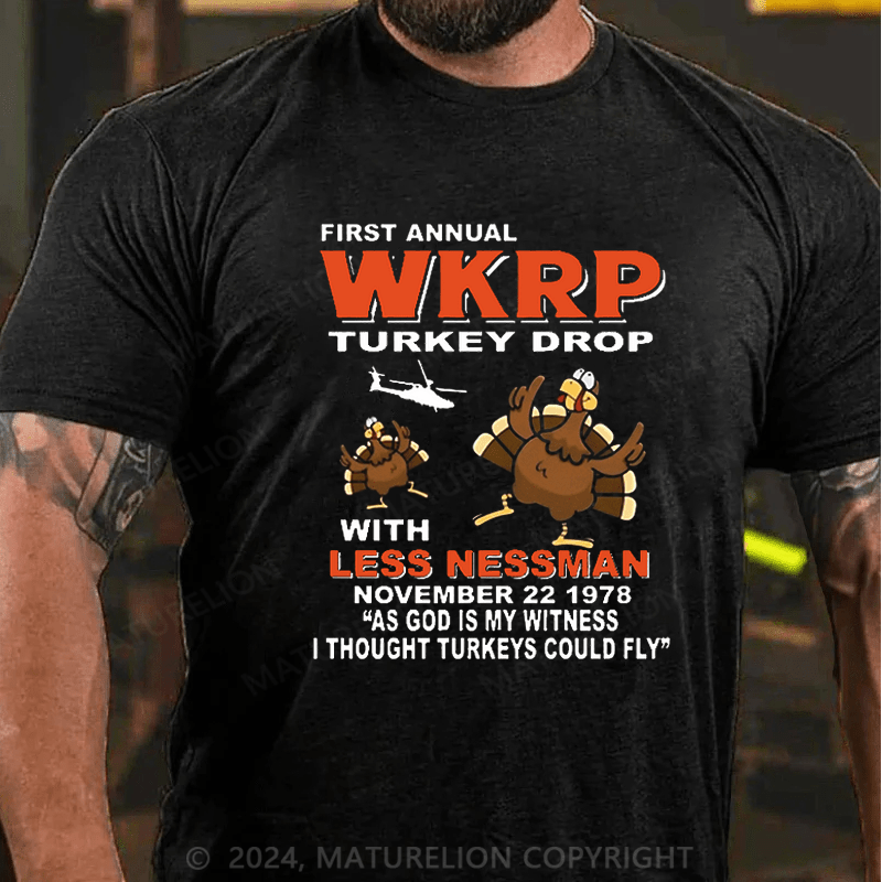 Maturelion Thanksgiving T-Shirt I Survived The Wkrp Thanksgiving Turkey Giveaway At The Pinedale Shopping Mall T-Shirt
