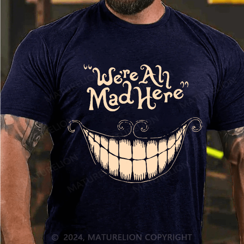 Maturelion Men's T-Shirt We're All Mad Here Mad Hatter Cat Black Basic T-Shirt