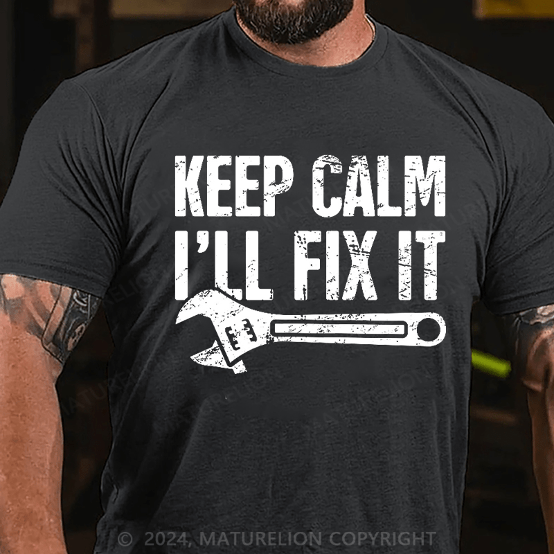 Maturelion Men's T-Shirt Keep Calm, I'll Fix It - Mechanic Essential T-Shirt