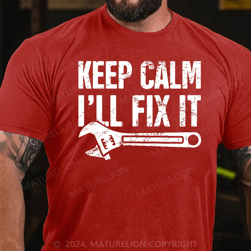 Maturelion Men's T-Shirt Keep Calm, I'll Fix It - Mechanic Essential T-Shirt