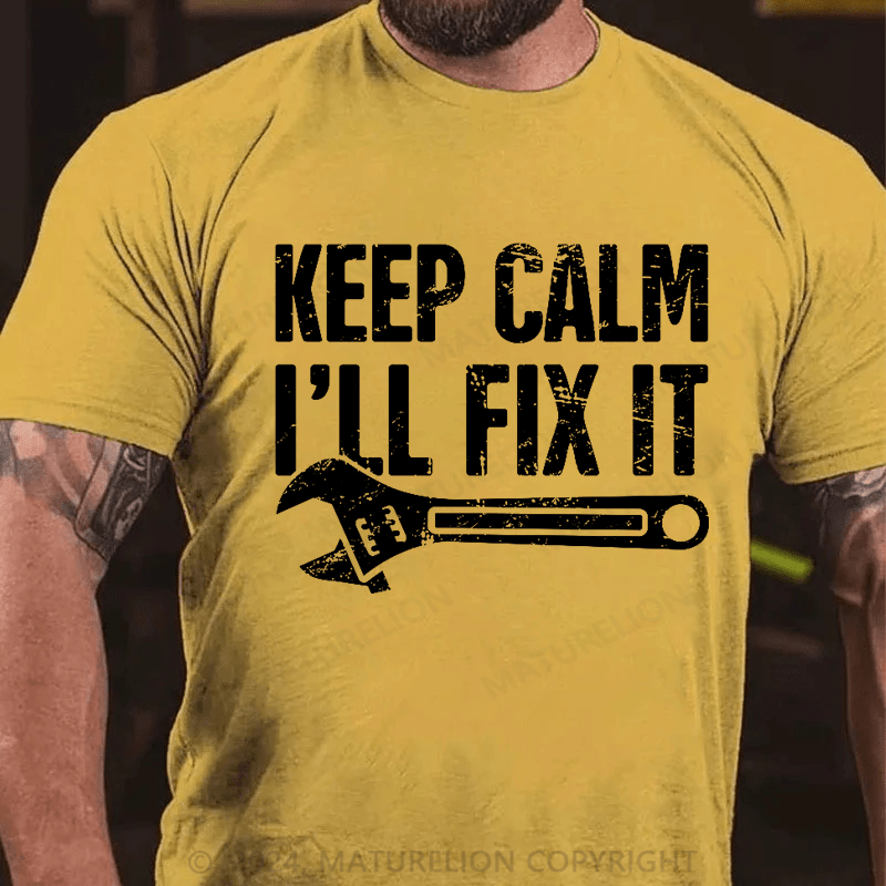 Maturelion Men's T-Shirt Keep Calm, I'll Fix It - Mechanic Essential T-Shirt