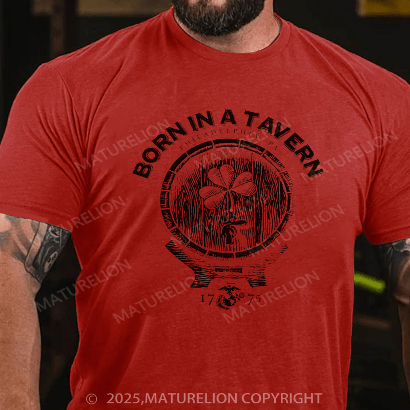 Maturelion St Patrick's T-shirt Born In A Tavern Shamrock T-shirt
