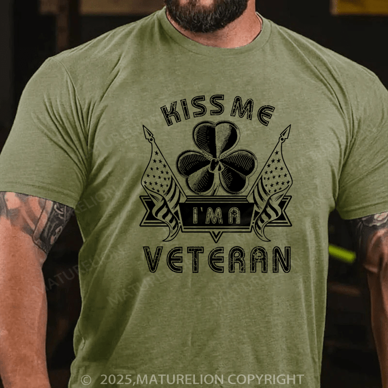Maturelion St Patrick's T-shirt Kiss Me I Am A Veteran T-shirt
