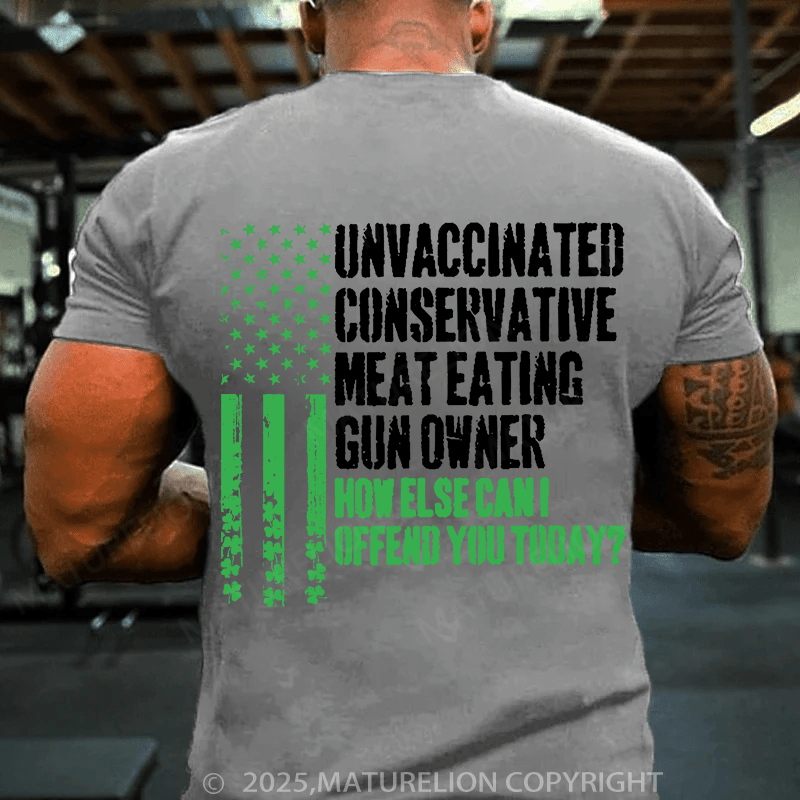Maturelion St Patrick's T-shirt Unvaccinated Conservative Meat Eating Gun Owner T-shirt