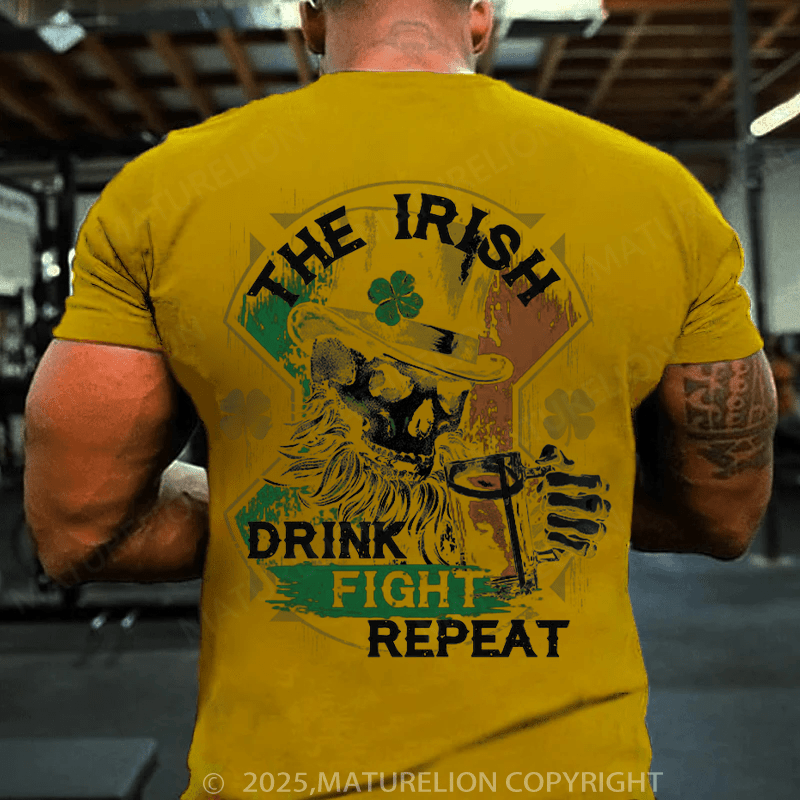 Maturelion St Patrick's T-shirt Drink, Fight, Repeat T-shirt