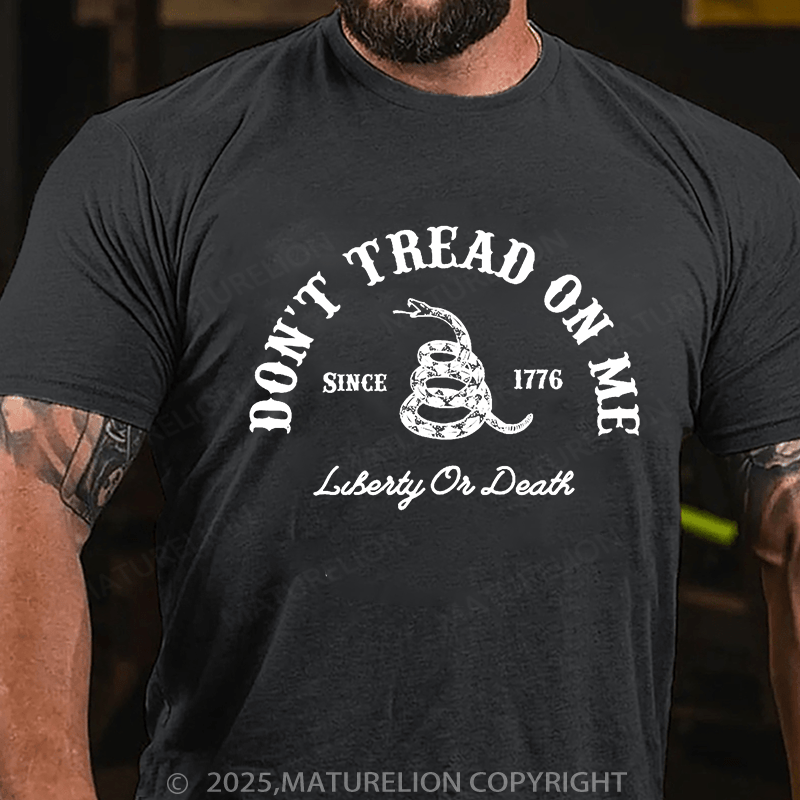 Maturelion Men's T-shirt Don't Tread On Me - Liberty Or Death - 1776 T-shirt