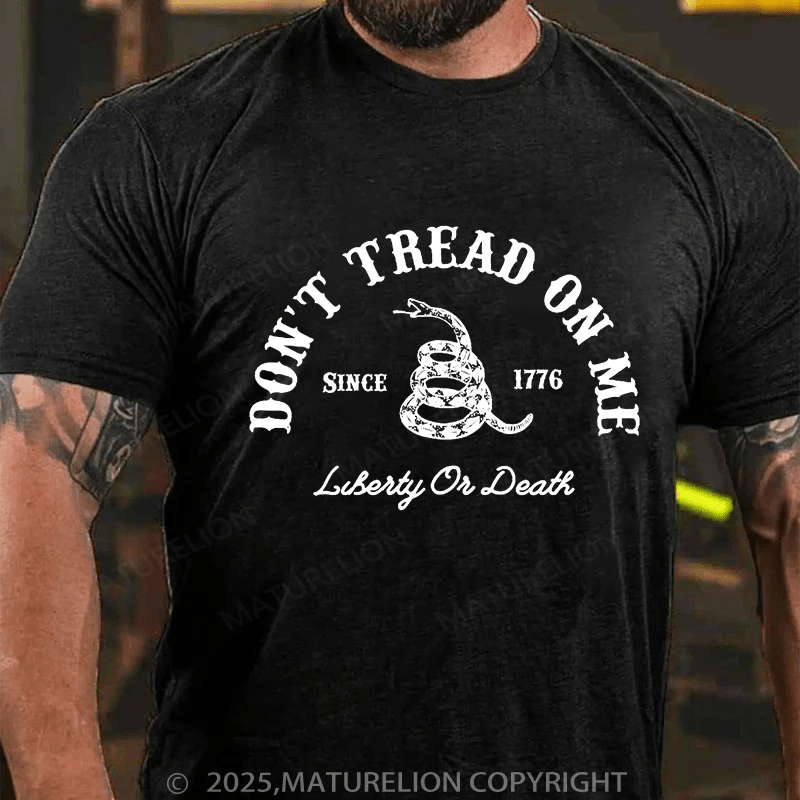 Maturelion Men's T-shirt Don't Tread On Me - Liberty Or Death - 1776 T-shirt
