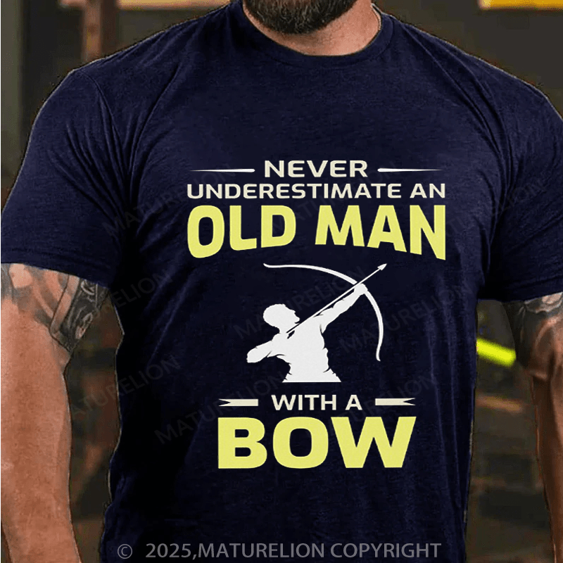 Maturelion Men's T-Shirt Archery Funny Sayings Bow Arrow Archer Old Man Gift Classic T-Shirt