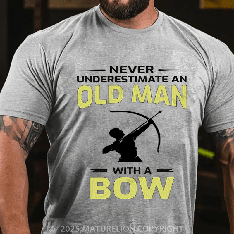 Maturelion Men's T-Shirt Archery Funny Sayings Bow Arrow Archer Old Man Gift Classic T-Shirt