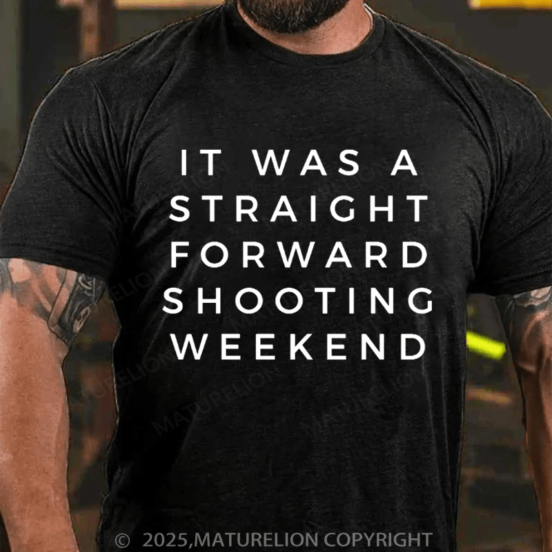 Maturelion Men's T-Shirt Straight forward shooting weekend Classic T-Shirt