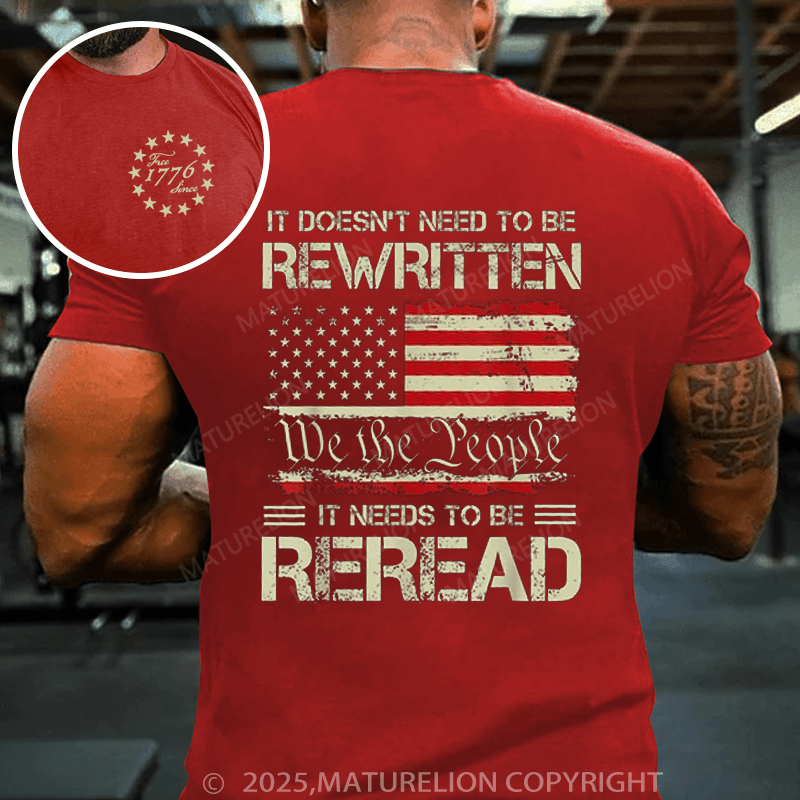 Maturelion Men's T-shirt It Doesn't To Be Rewritten It Needs To Be Reread T-shirt(Free Customization)