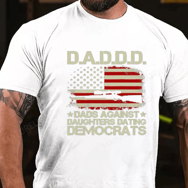 Maturelion Men's T-shirt Mens Daddd Gun Dads Against Daughters Dating Democrats T-shirt(Free Customization)