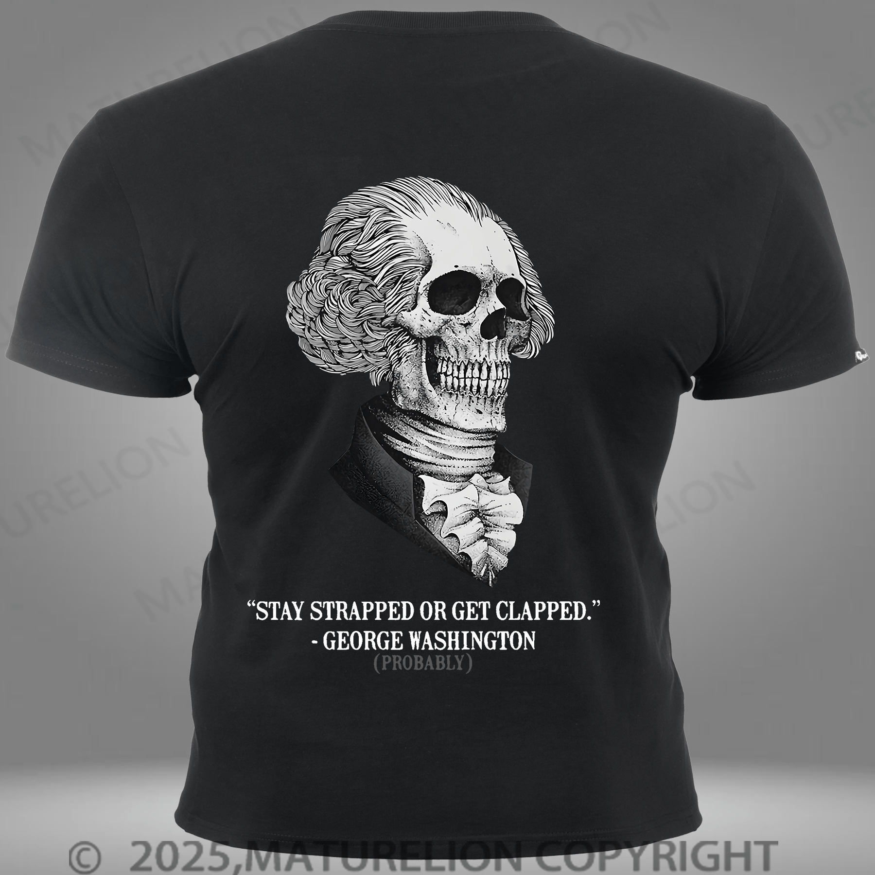Maturelion Men's T-shirt Stay Strapped Or Get Clapped George Washington Pocket T-Shirt