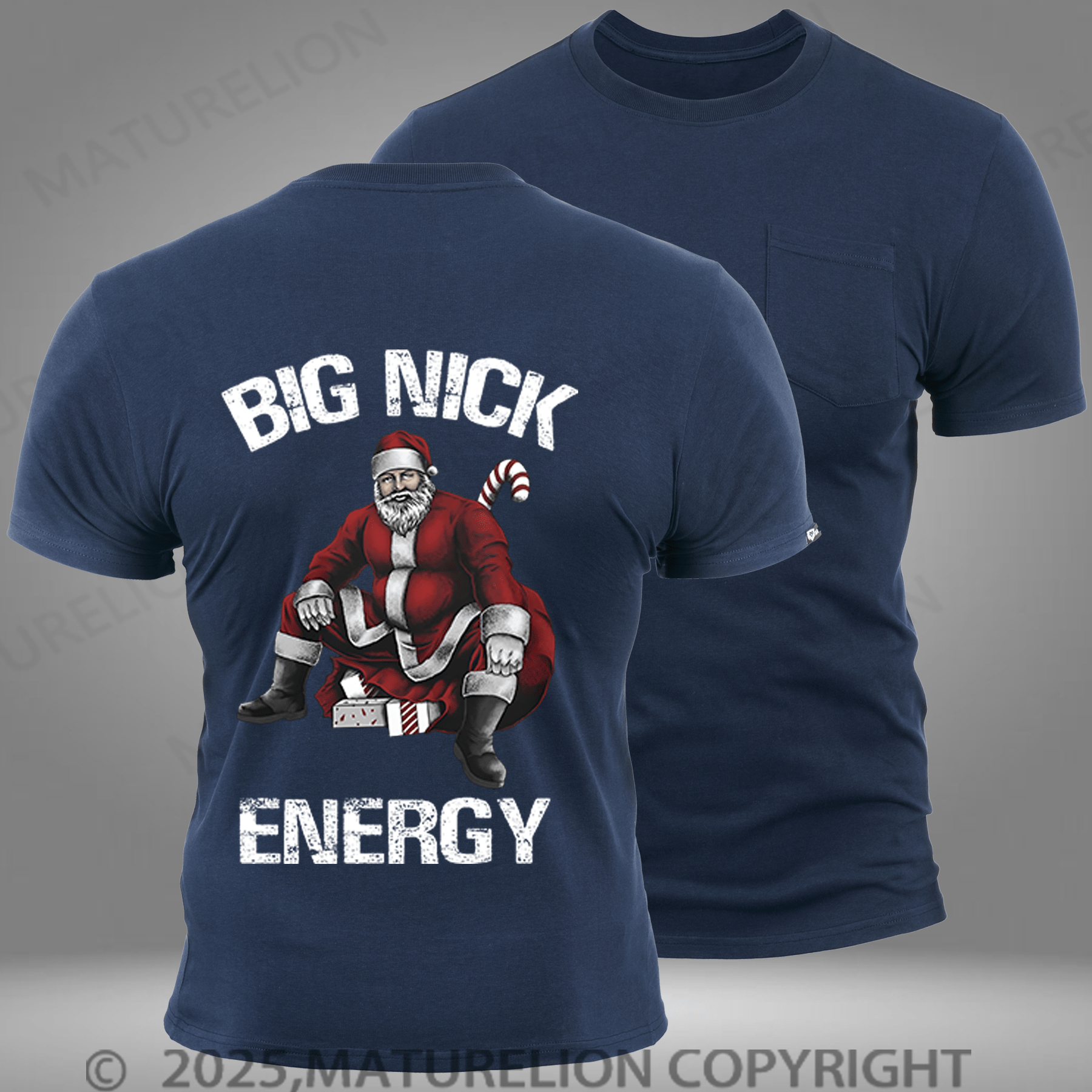 Maturelion Men's T-shirt Big Nick Energy Funny Santa Christmas Pocket T-Shirt