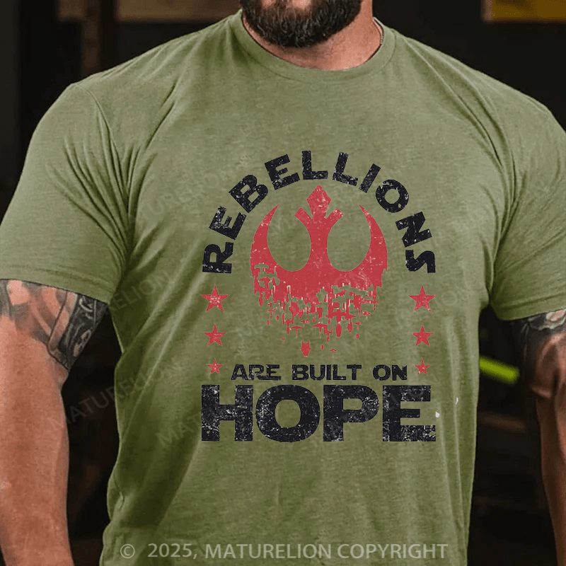 Maturelion Men's T-shirt Rebellions Are Built On Hope Cotton T-Shirt
