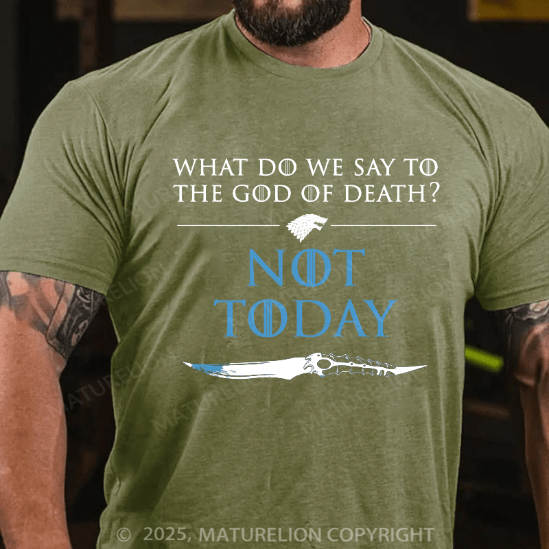 Maturelion Men's T-shirt What Do We Say To Death Cotton T-shirt