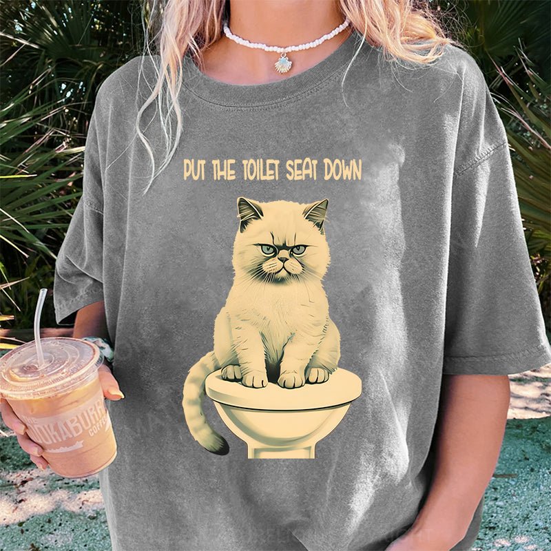 Maturelion Cat Put The Toilet Seat Down DTG Printing Washed Cotton T-Shirt
