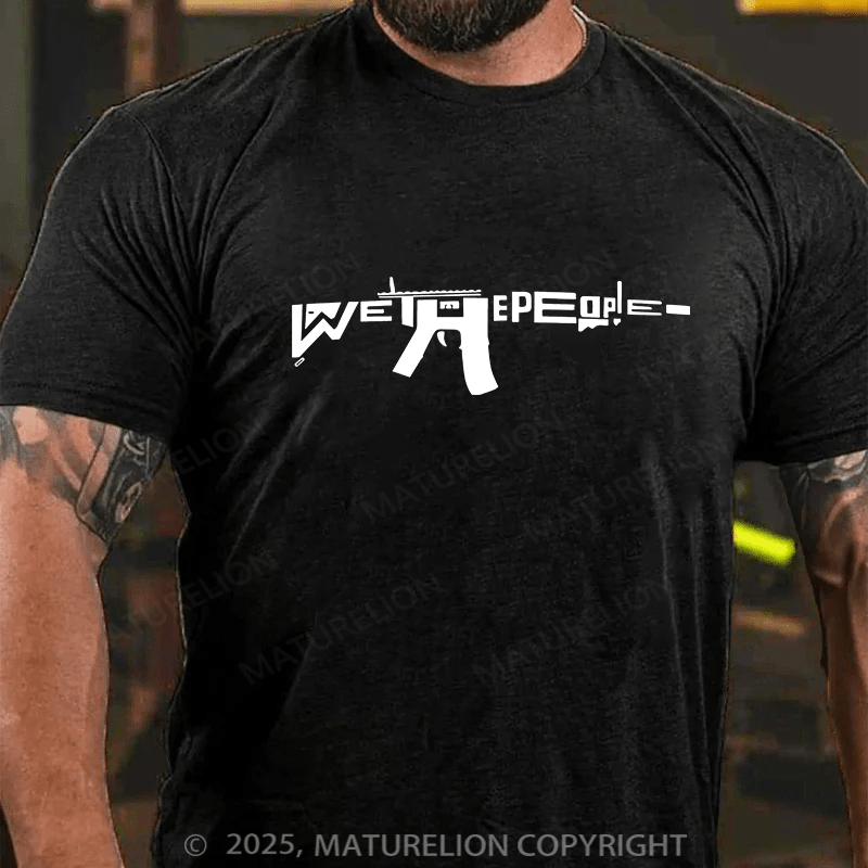 Maturelion Men's T-shirt We The People AR-15 Cotton T-shirt