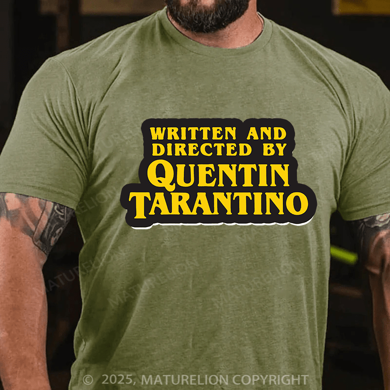 Maturelion Men's T-shirt Written And Directed By Quentin Tarantino Cotton T-shirt