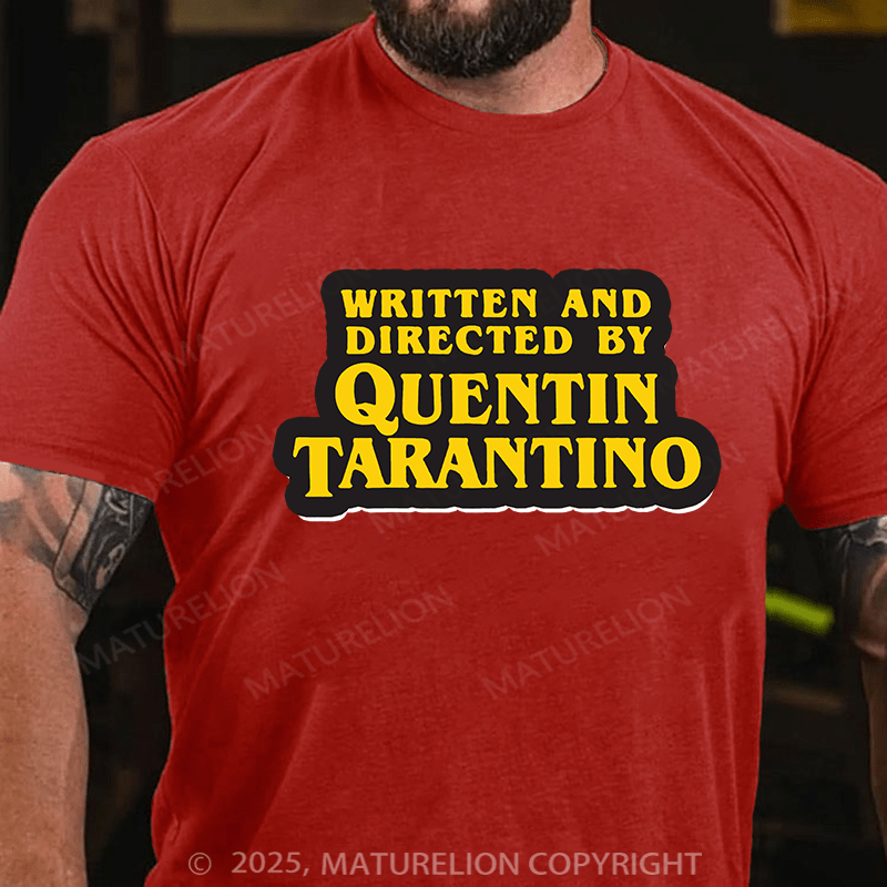 Maturelion Men's T-shirt Written And Directed By Quentin Tarantino Cotton T-shirt