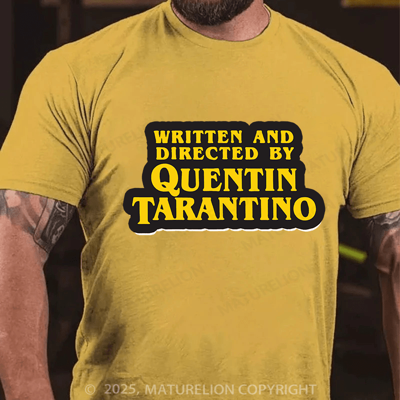 Maturelion Men's T-shirt Written And Directed By Quentin Tarantino Cotton T-shirt