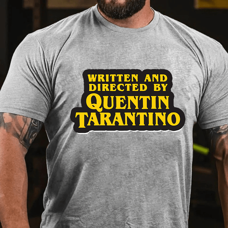 Maturelion Men's T-shirt Written And Directed By Quentin Tarantino Cotton T-shirt