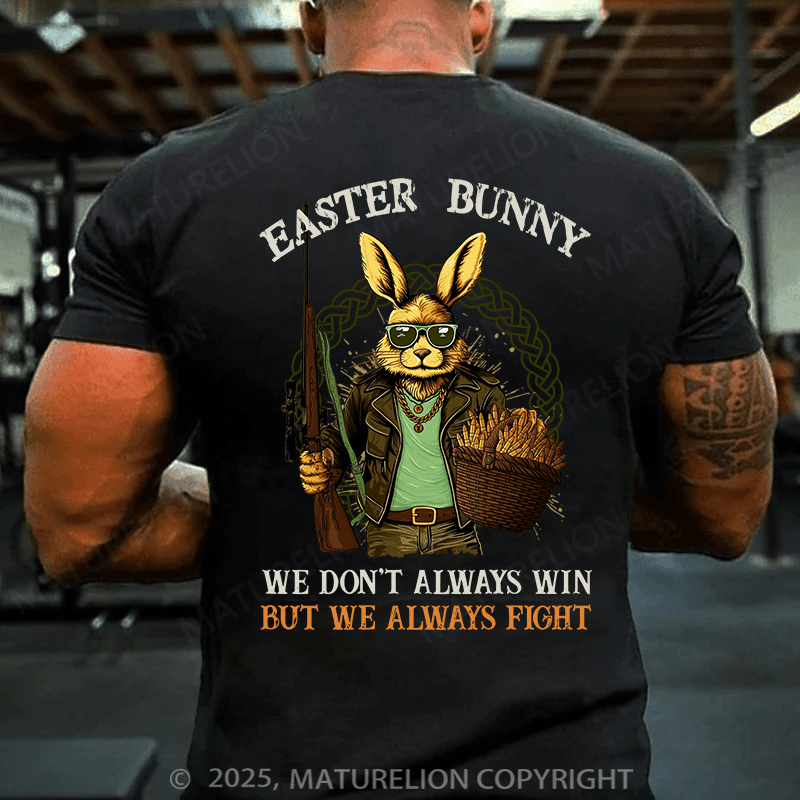 Maturelion Men's Easter T-shirt We Don't Always Win Cotton T-shirt