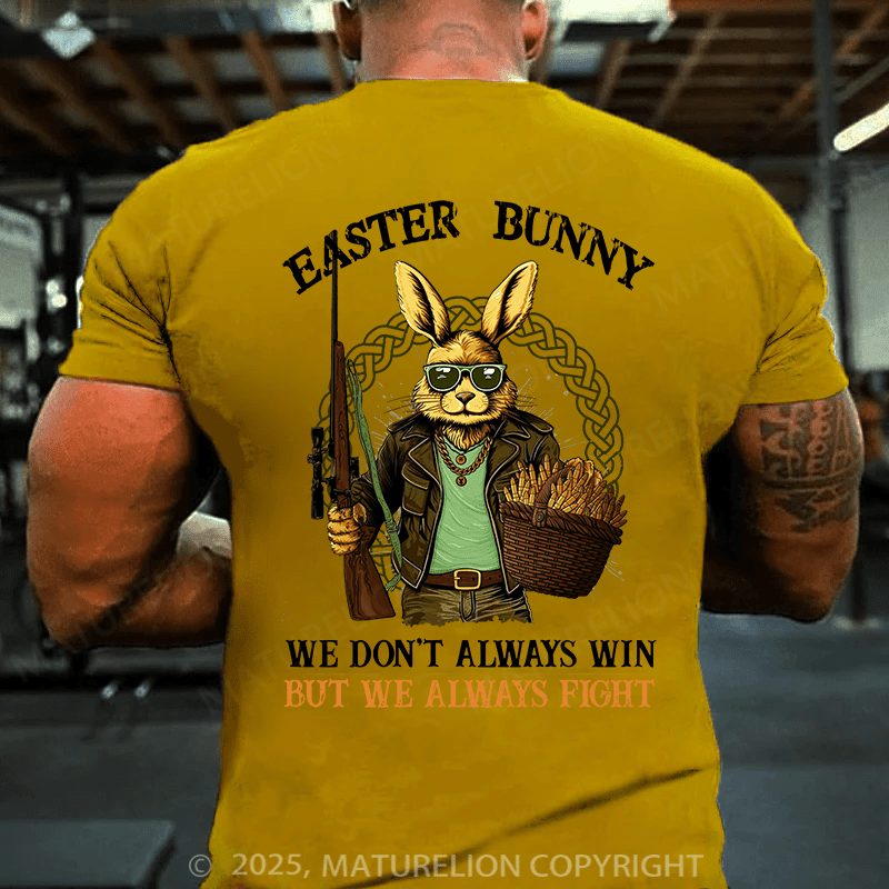 Maturelion Men's Easter T-shirt We Don't Always Win Cotton T-shirt