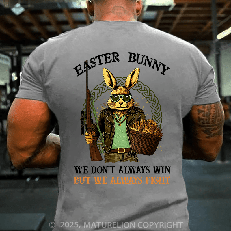 Maturelion Men's Easter T-shirt We Don't Always Win Cotton T-shirt