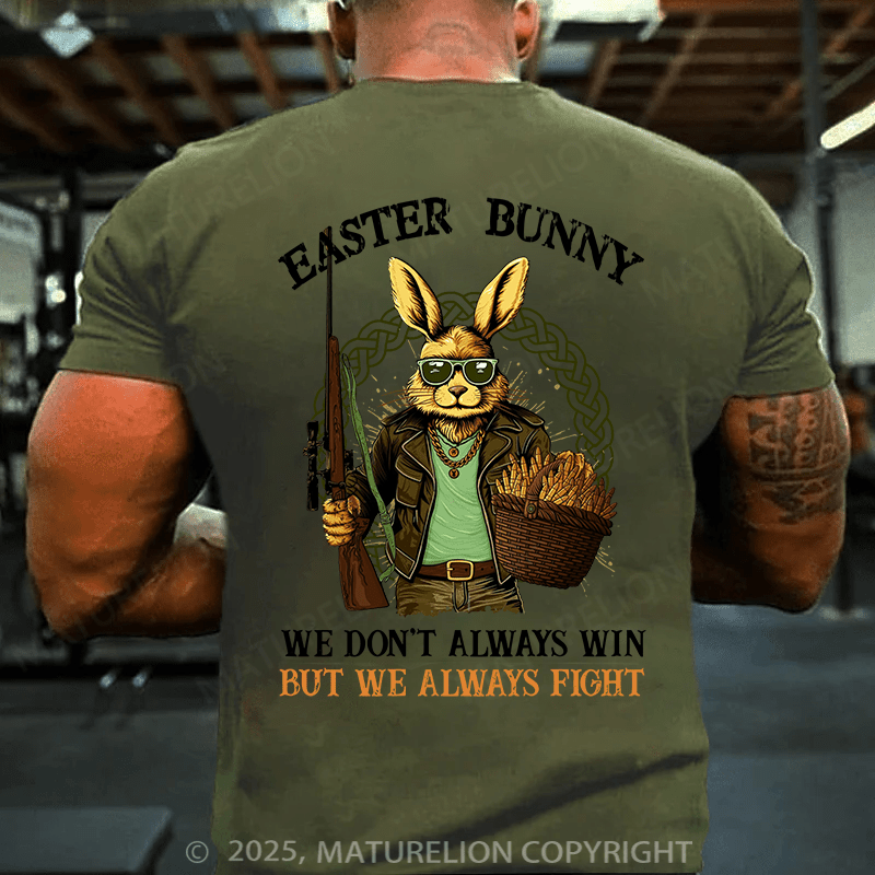 Maturelion Men's Easter T-shirt We Don't Always Win Cotton T-shirt