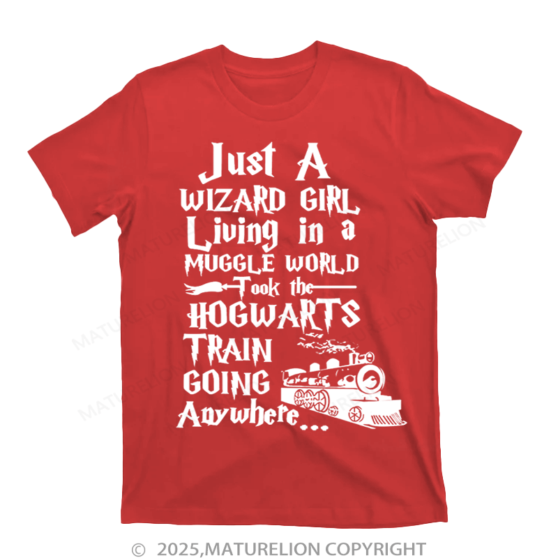 Maturelion Women's T-Shirt Just A Wizard Girl Living in a Muggle World Hogwarts Train Cotton T-Shirt