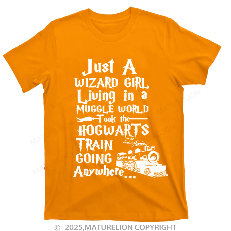 Maturelion Women's T-Shirt Just A Wizard Girl Living in a Muggle World Hogwarts Train Cotton T-Shirt