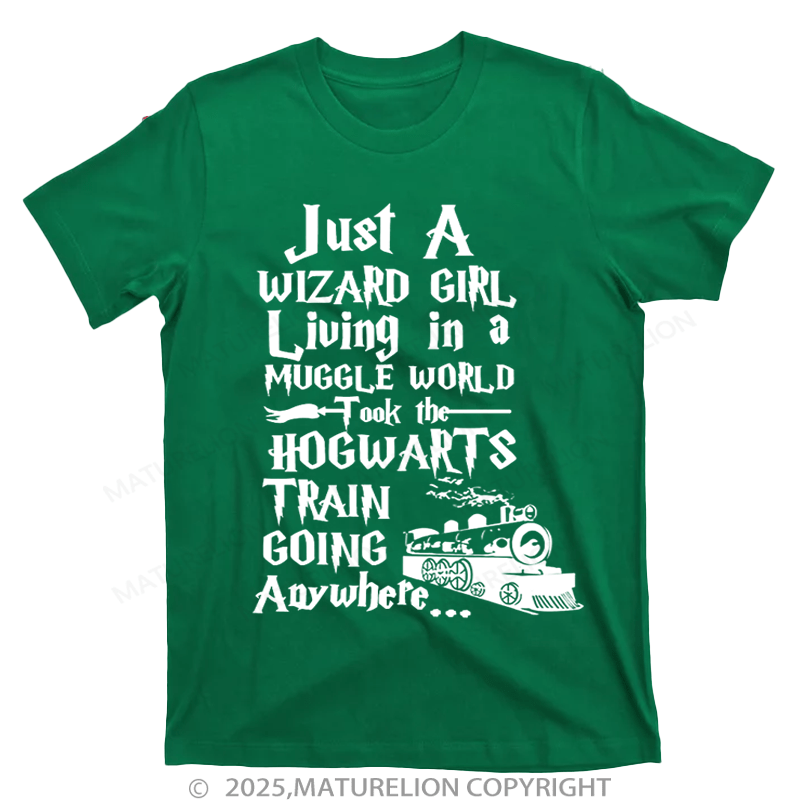 Maturelion Women's T-Shirt Just A Wizard Girl Living in a Muggle World Hogwarts Train Cotton T-Shirt