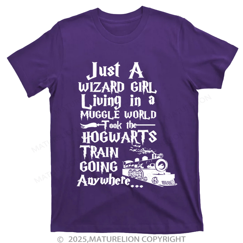 Maturelion Women's T-Shirt Just A Wizard Girl Living in a Muggle World Hogwarts Train Cotton T-Shirt