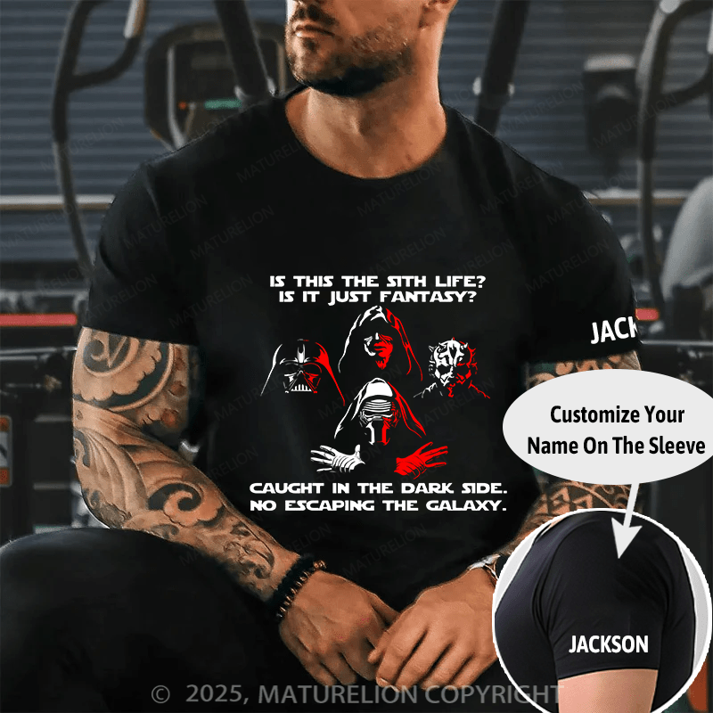 Maturelion Men's T-shirt Is This The Sith Life, Is it Just Fantasy Cotton T-shirt